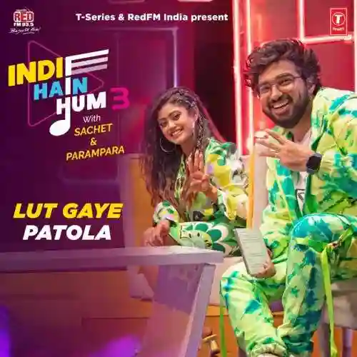 Lut Gaye Patola - Sachet Tandon cover image