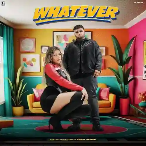 Whatever - Deep Jandu 2024 cover image