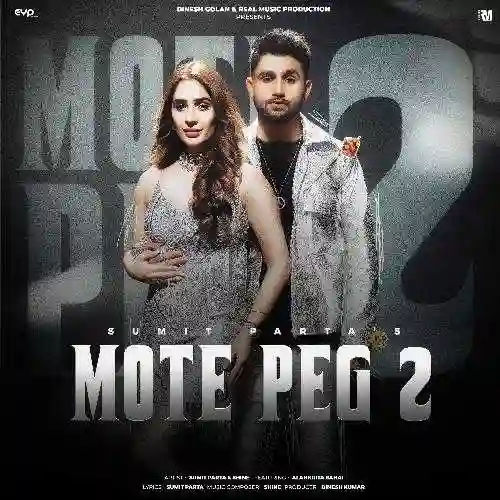 Mote Peg 2 (feat. Alankrita Sahai) - Sumit Parta 2024 cover image