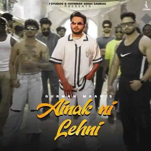 Ainak Ni Lehni - Gurman Maan 2024 cover image