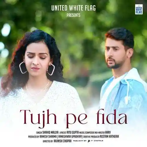 Tujh Pe Fida - Shahid Mallya 2023 cover image