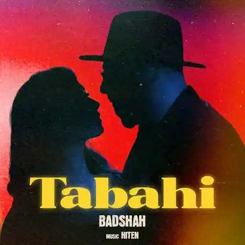 Tabahi - Badshah 2022 cover image
