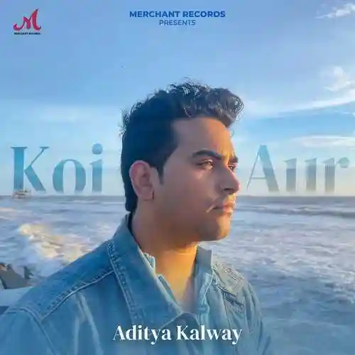 Koi Aur - Aditya Kalway 2023 cover image