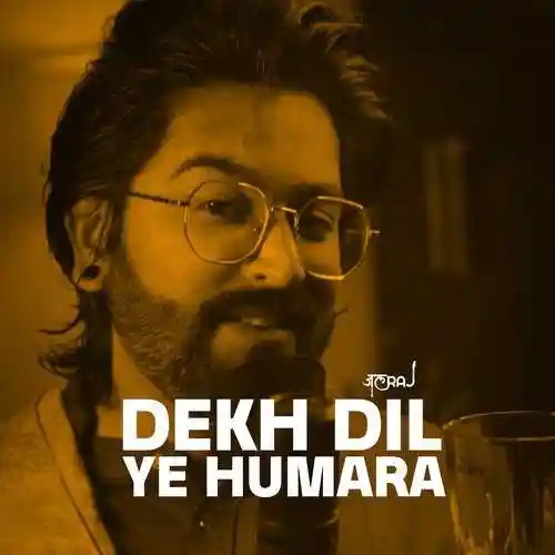 Dekh Dil Ye Humara - JalRaj 2023 cover image