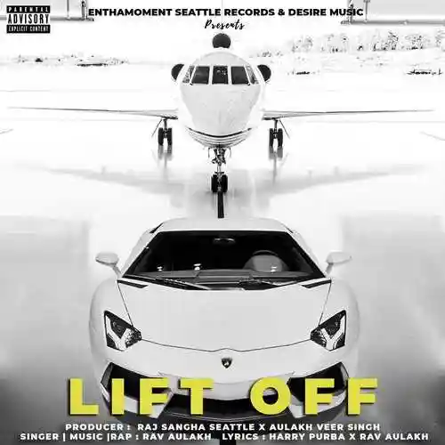 Lift Off - Rav Aulakh 2022 cover image