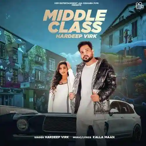 Middle Class - Hardeep Virk 2021 cover image