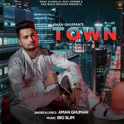 Town - Aman Ghuman cover image