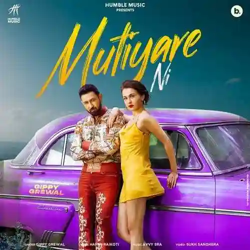 Mutiyare Ni - Gippy Grewal cover image