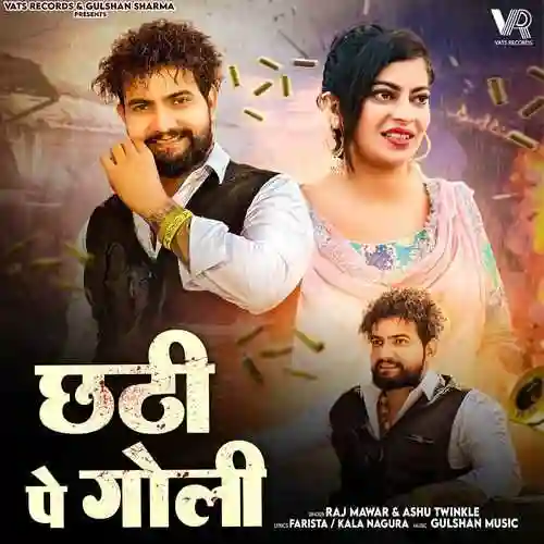 Chatti Pe Goli (feat.Biru Kataria,Fiza Choudhary) - Raj Mawar 2024 cover image
