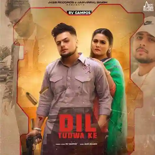 Dil Tudwa Ke - RV Campos cover image