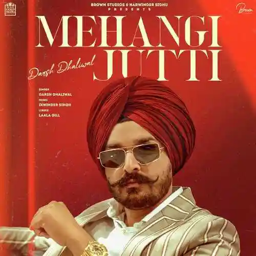Mehangi Jutti - Darsh Dhaliwal cover image