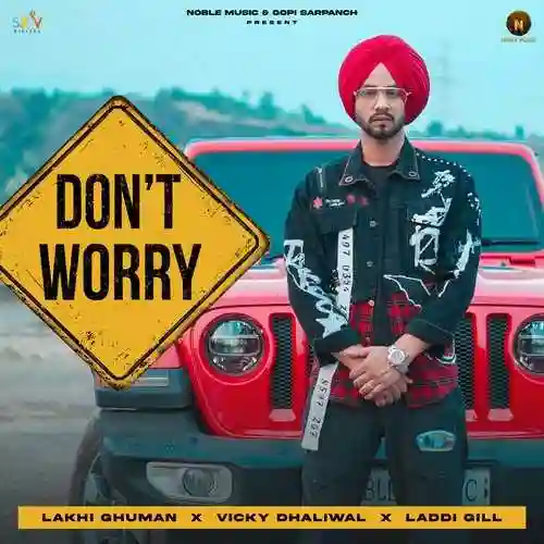Dont Worry - Lakhi Ghuman cover image