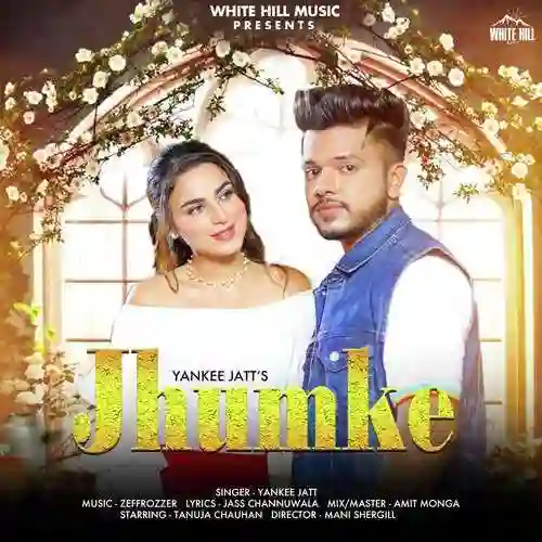Jhumke - Yankee Jatt 2022 cover image