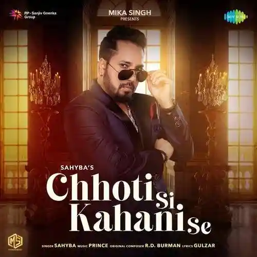 Chhoti Si Kahani Se - Sahyba 2022 cover image