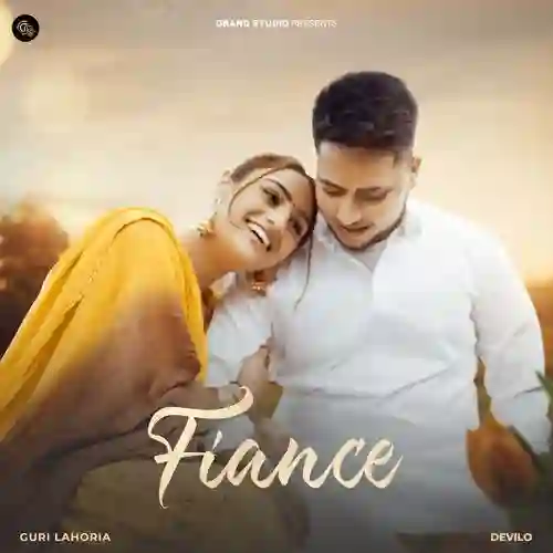 Fiance - Guri Lahoria 2024 cover image