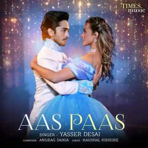 Aas Paas - Yasser Desai 2022 cover image