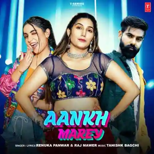Aankh Marey - Renuka Panwar cover image