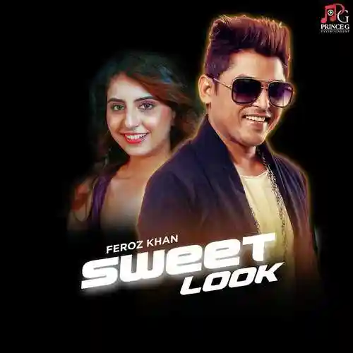Sweet Look - Feroz Khan cover image