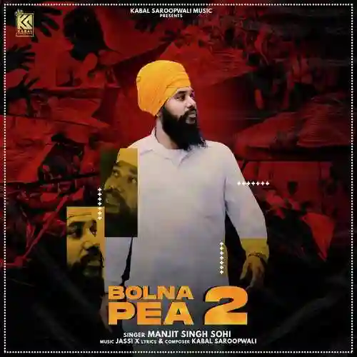 Bolna Pea 2 - Manjit Singh Sohi 2021 cover image
