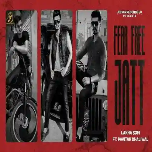 Fear Free Jatt - Lakha Sohi cover image