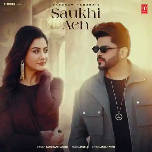Saukhi Aen - Sangram Hanjra 2024 cover image