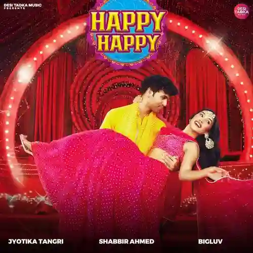 Happy Happy - Shabbir Ahmed 2025 cover image