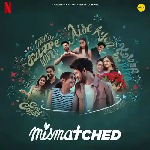 Mismatched Season 3 2024 cover image