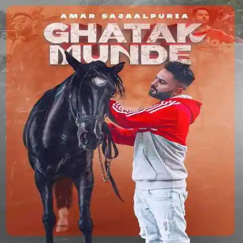 Ghatak Munde - Amar Sajaalpuria 2021 cover image