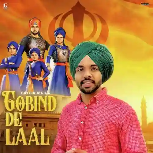 Gobind De Laal - Satbir Aujla 2022 cover image