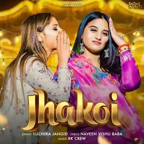 Jhakoi - Ruchika Jangid 2024 cover image