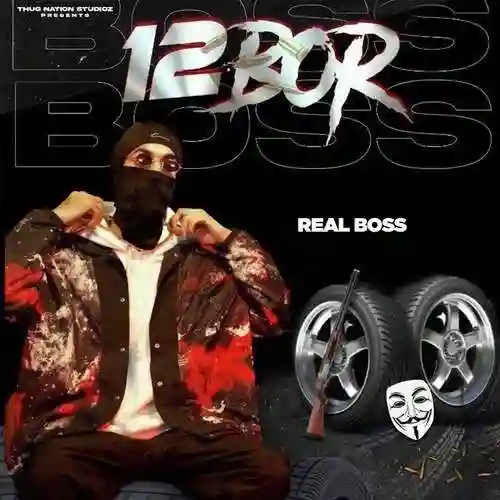12 Bor - Real Boss 2021 cover image