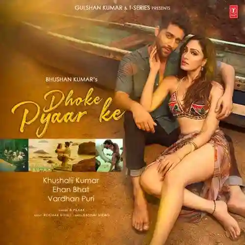 Dhoke Pyaar Ke - B Praak 2022 cover image