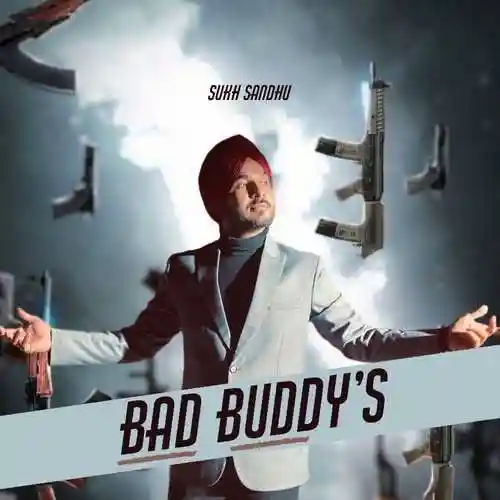 Bad Budds - Sukh Sandhu 2021 cover image
