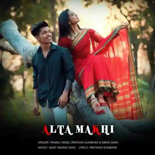 Alta Makhi - Bijay Anand Sahu 2023 cover