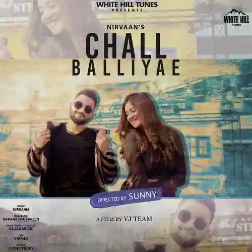 Chall Balliyae - Nirvaan 2021 cover image