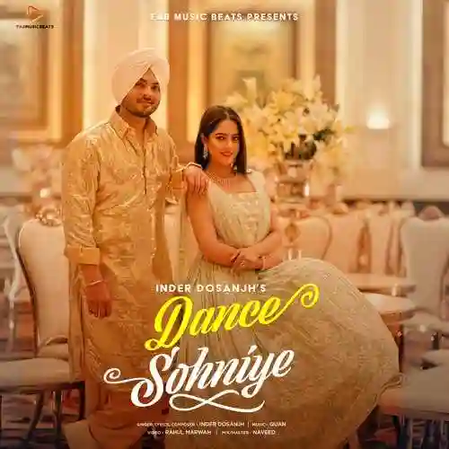 Dance Sohniye - Inder Dosanjh 2022 cover image
