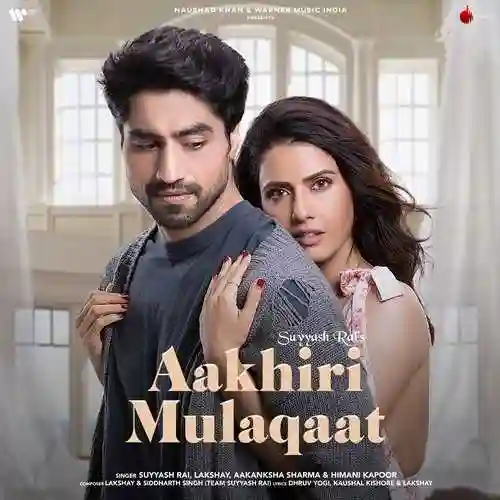 Aakhiri Mulaqaat - Suyyash Rai 2022 cover image