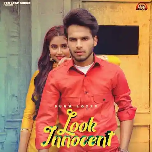 Look Innocent - Sukh Lotey 2021 cover image