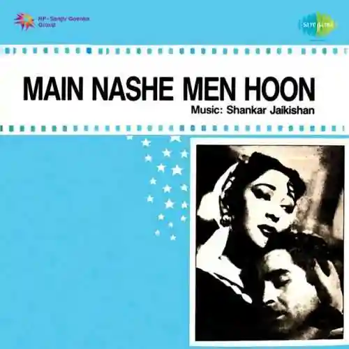 Main Nashe Men Hoon 1959 cover image