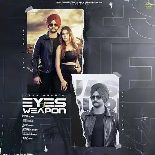 Eyes the Weapon - Jass Gurm 2021 cover image