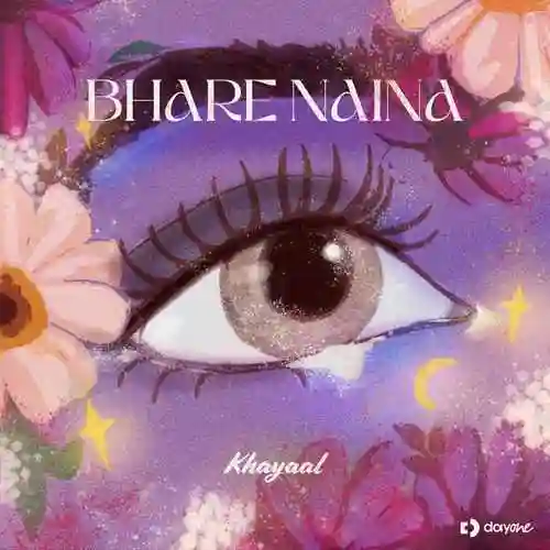 Bhare Naina - Khayaal 2024 cover image