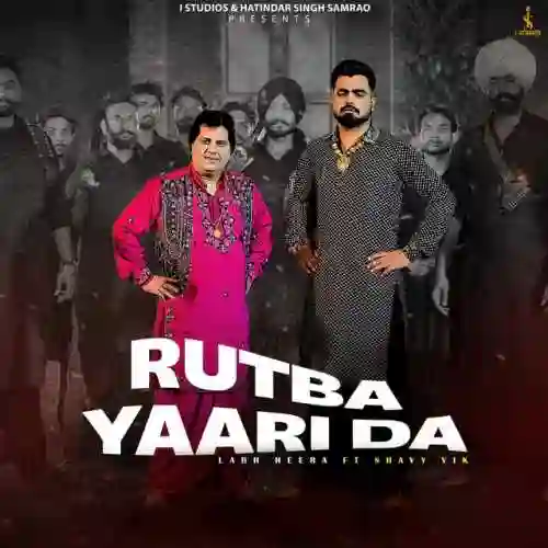 Rutba Yaari Da - Labh Heera 2024 cover image
