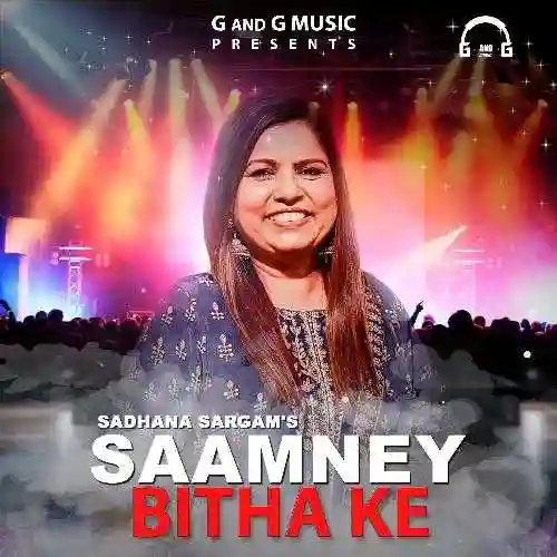 Saamney Bitha Ke - Sadhana Sargam 2024 cover image