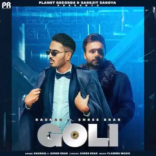 Goli - Raunaq 2021 cover image