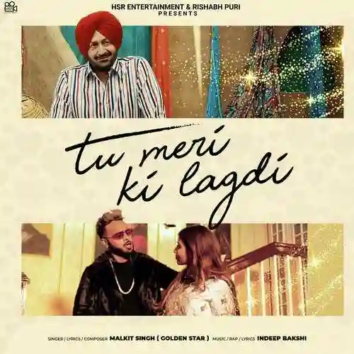 Tu Meri Ki Lagadi - Malkit Singh 2021 cover image