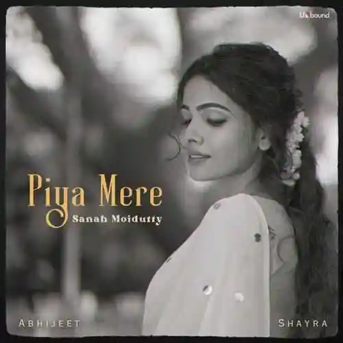 Piya Mere - Sanah Moidutty 2024 cover image