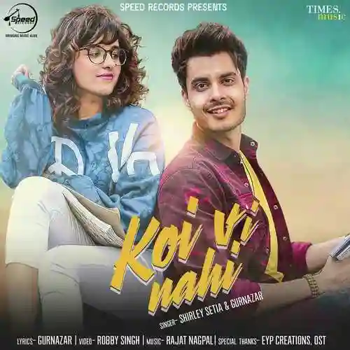 Koi Vi Nahi - Shirley Setia 2021 cover image