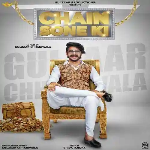 Chain Sone Ki - Gulzaar Chhaniwala 2021 cover image
