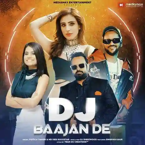 DJ Baajan De - Jyotica Tangri 2022 cover image
