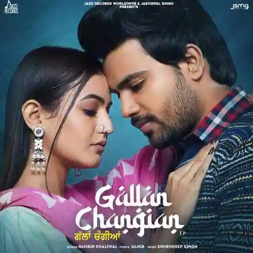 Gallan Changian - Ranbir Dhaliwal cover image